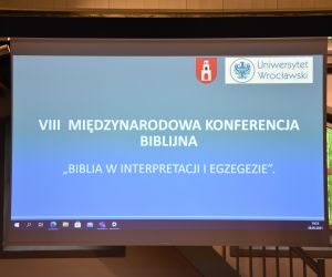 VIII Międzynarodowa Konferencja Biblijna "Biblia w Egzegezie" odbyła się w Odolanowie