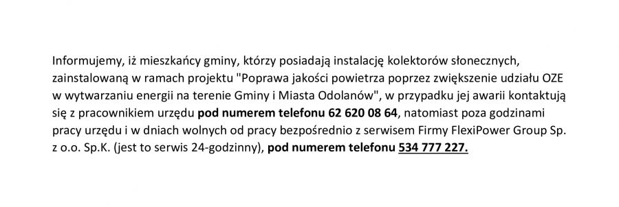 w przypadku awarii kontakt z pracownikiem urzędu pod numerem telefonu 62 620 08 64, natomiast poza godzinami pracy urzędu i...