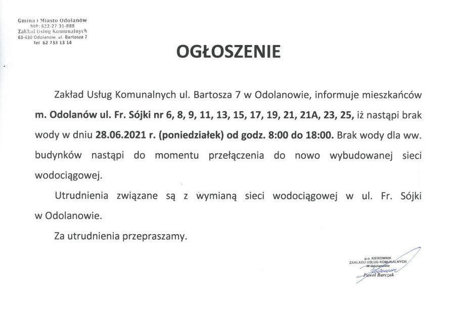 Zakład Usług Komunalnych ul. Bartosza 7 w Odolanowie, informuje mieszkańców m. Odolanów ul. Fr. Sójki nr 6, 8, 9, 11, 13,...