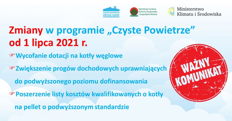 Od 1 lipca 2021 wycofanie dotacji na kotły węglowe, zwiększenie progów dochodowych uprawniających do podwyższonego poziomu...