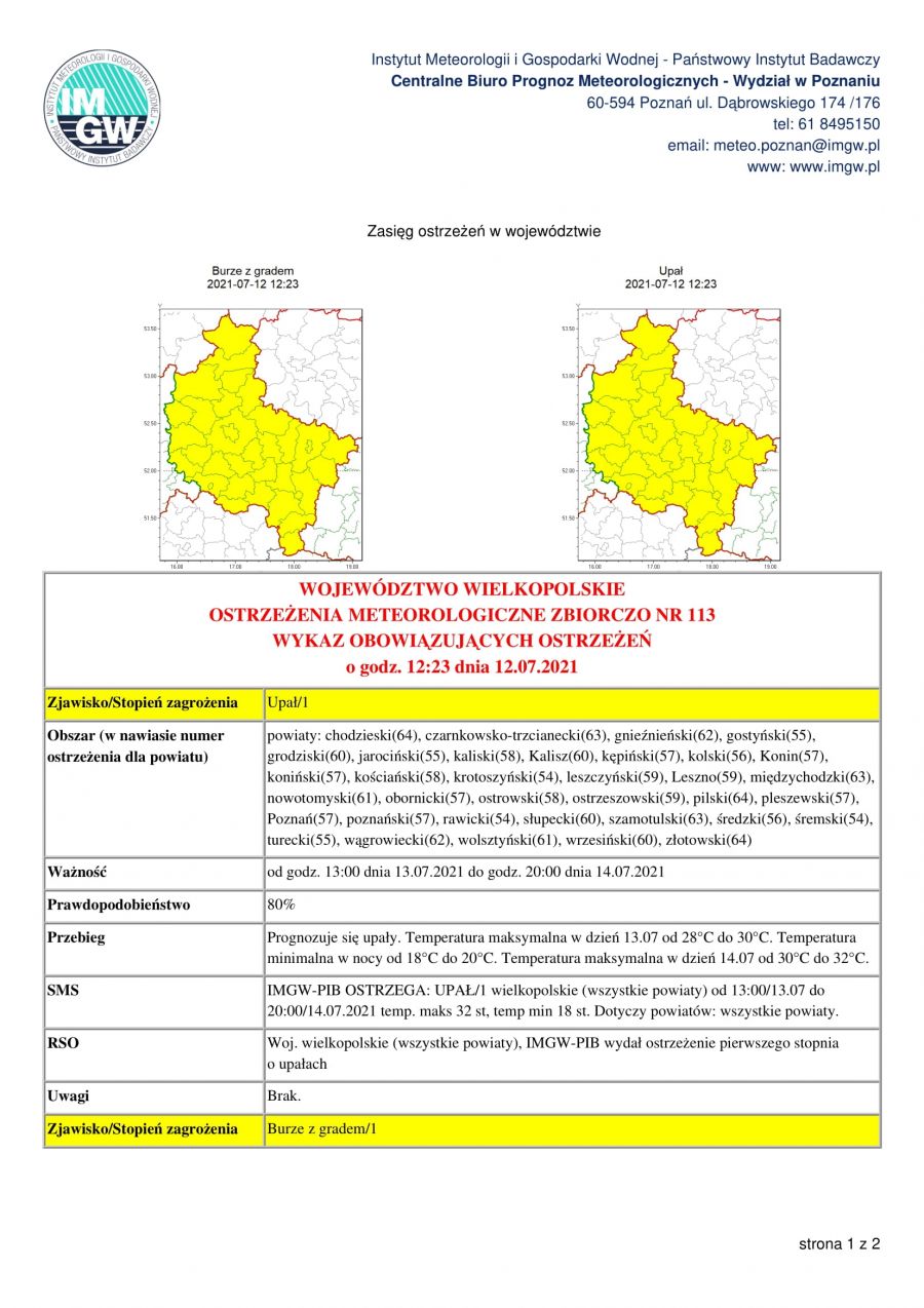 Prognozuje się upały. Temperatura maksymalna w dzień 13.07 od 28°C do 30°C. Temperatura minimalna w nocy od 18°C do 20°C...