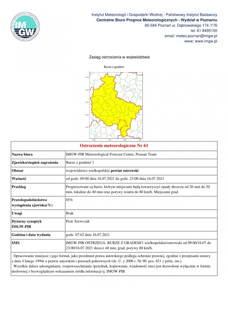 Prognozowane są burze, którym miejscami będą towarzyszyć opady deszczu od 20 mm do 30 mm, lokalnie do 40 mm oraz porywy...