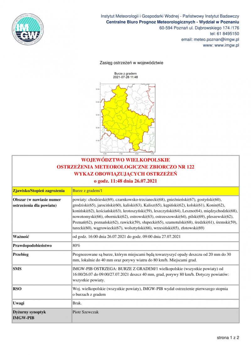 Prognozowane są burze, którym miejscami będą towarzyszyć opady deszczu od 20 mm do 30 mm, lokalnie do 40 mm oraz porywy...