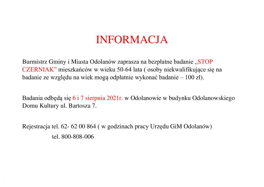 Zapraszamy mieszkańców w wieku 50-64 lata. Badania odbędą się 6 i 7 sierpnia 2021r. w Odolanowie w budynku Odolanowskiego...