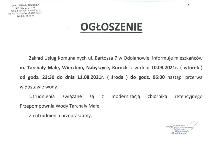 ZUK, informuje mieszkańców m. Tarchały Małe, Wierzbno, Nabyszyce, Kuroch iż w dniu 10.08.2021r. (wtorek) od godz 23.00 do...