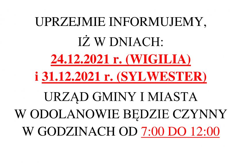 UPRZEJMIE INFORMUJEMY, IŻ W DNIACH: 24.12.2021 r. (WIGILIA) i 31.12.2021 r. (SYLWESTER) UGiM BĘDZIE CZYNNY W GODZINACH OD...