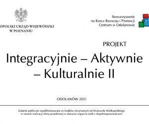 Z ostatnim dniem października 2021 roku dobiegł końca realizowany przez Stowarzyszenie na Rzecz Rozwoju i Promocji Centrum...