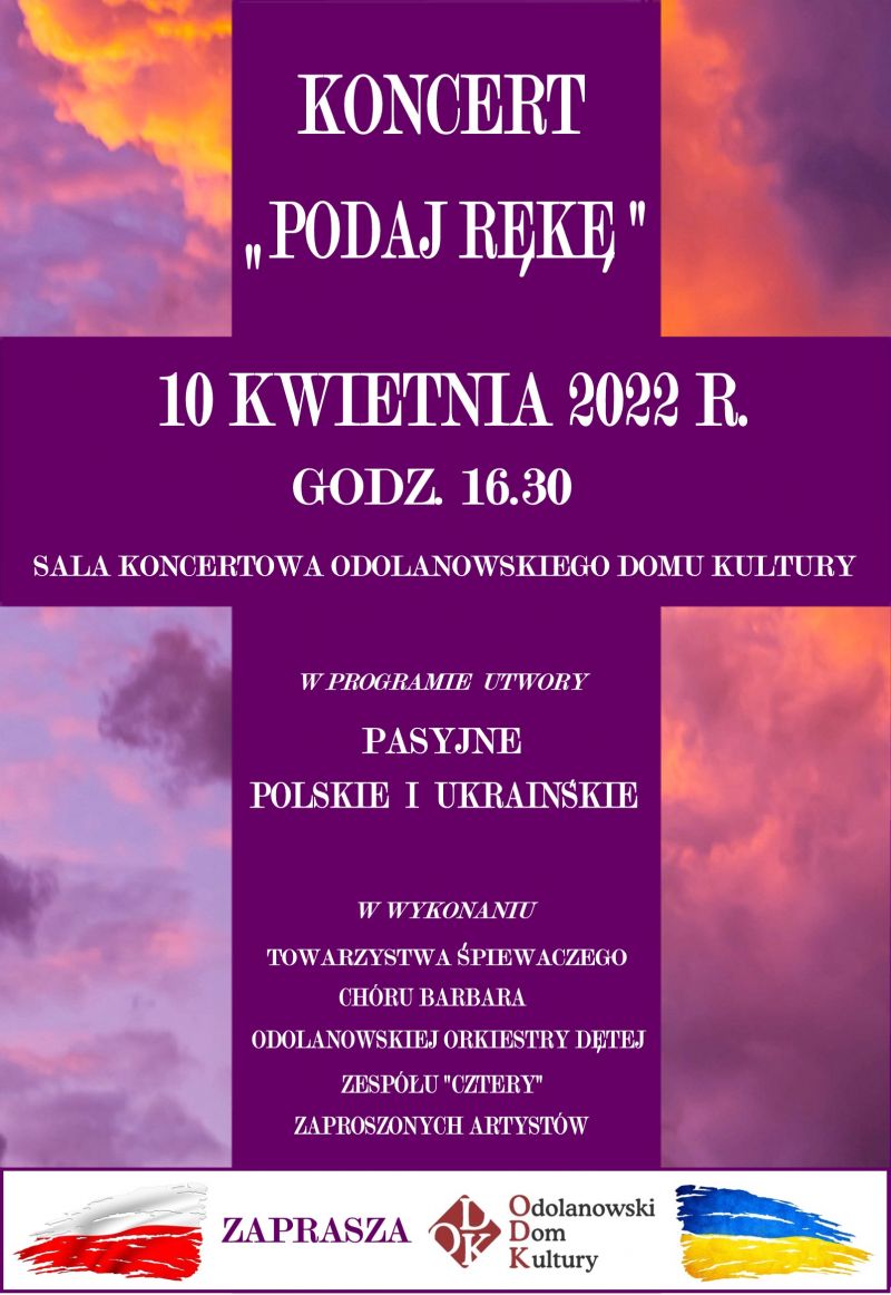 Zapraszamy 10 kwietnia 2022 r. o godzinie 16:30 do Sali Koncertowej ODK. W programie utwory Pasyjne Polskie i Ukraińskie
