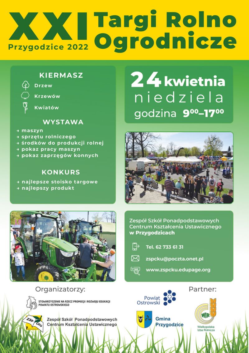 XXI Targi Rolno-Ogrodnicze odbędą się w Przygodzicach w niedziele 24 kwietnia  w godzinach 9:00-17:00. Zapraszamy!