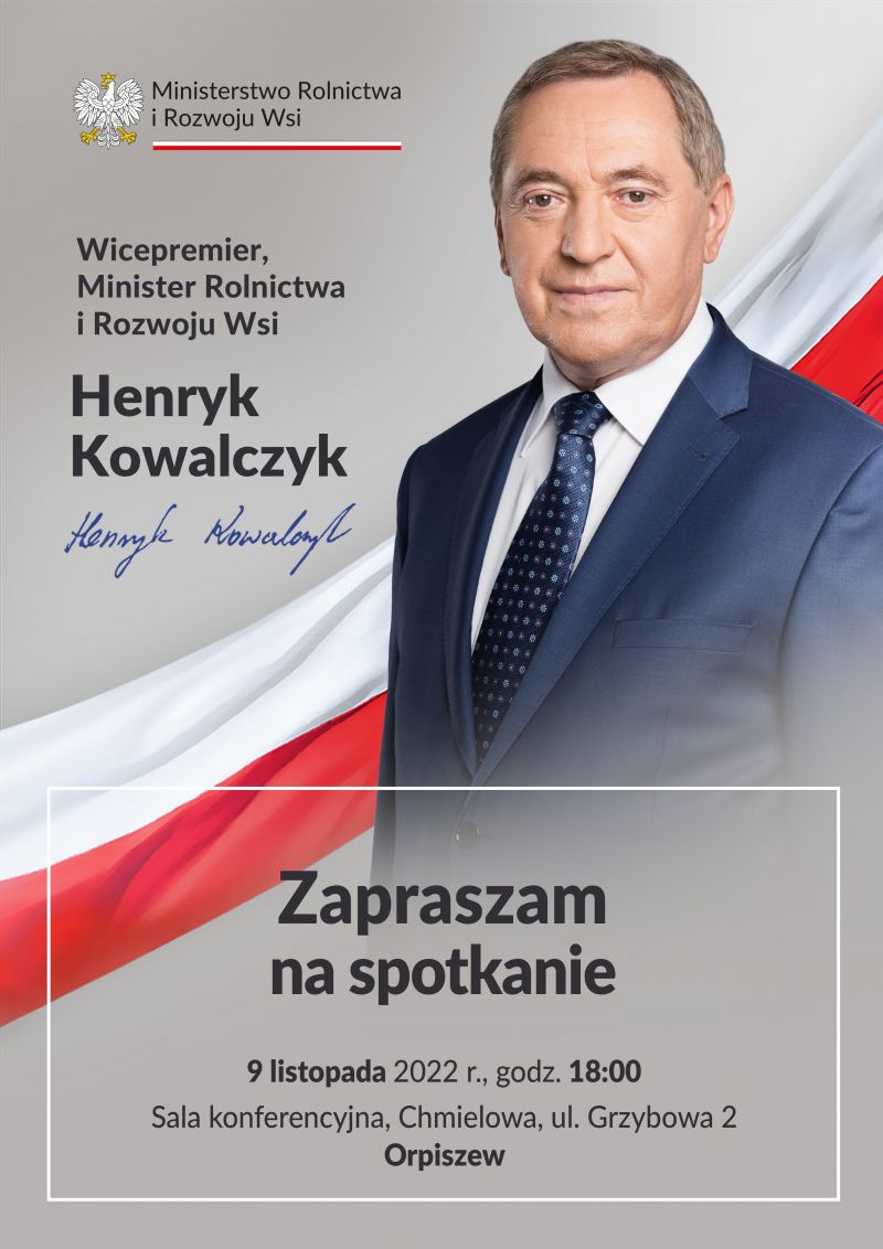 W Orpiszewie (gmina Krotoszyn) odbędzie się spotkanie z Wicepremierem, Ministrem Rolnictwa i Rozwoju Wsi Henrykiem...