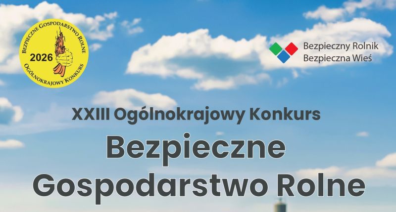 Pracuj bezpiecznie w swoim gospodarstwie rolnym