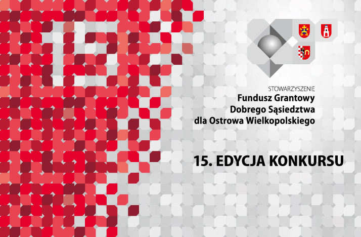 Ruszyła 15 edycja Konkursu Grantowego
