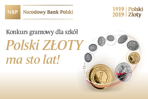 Licealiści realizują projekt "Polski Złoty ma sto lat"