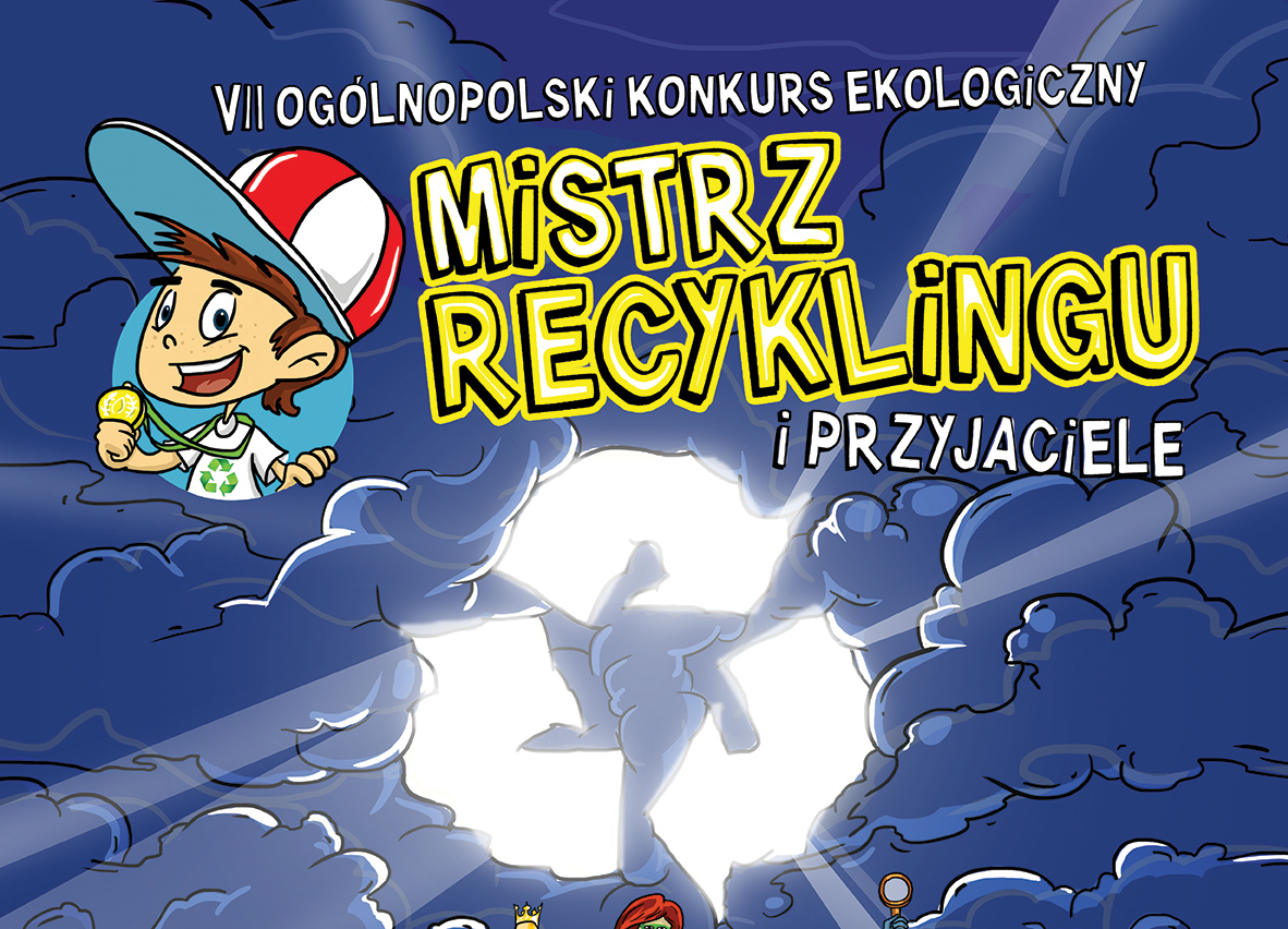 VII Ogólnopolski Konkurs Ekologiczny "Mistrz recyklingu i przyjaciele"