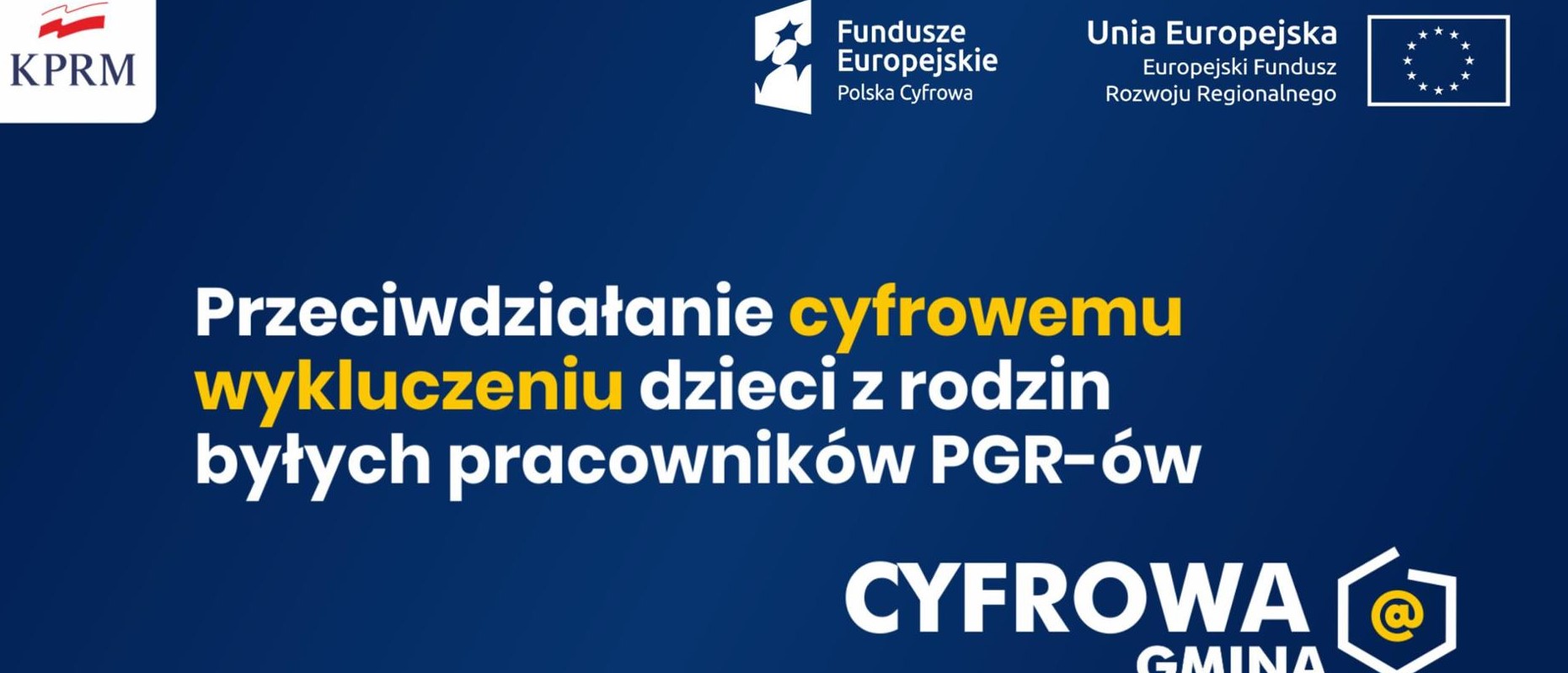 Cyfrowa Gmina: Granty PPGR - Wsparcie dzieci i wnuków byłych pracowników PGR w rozwoju cyfrowym