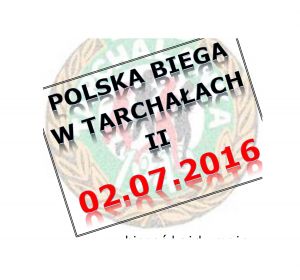 Lubisz biegać? Weź udział w II edycji "Polska biega w Tarchałach"!