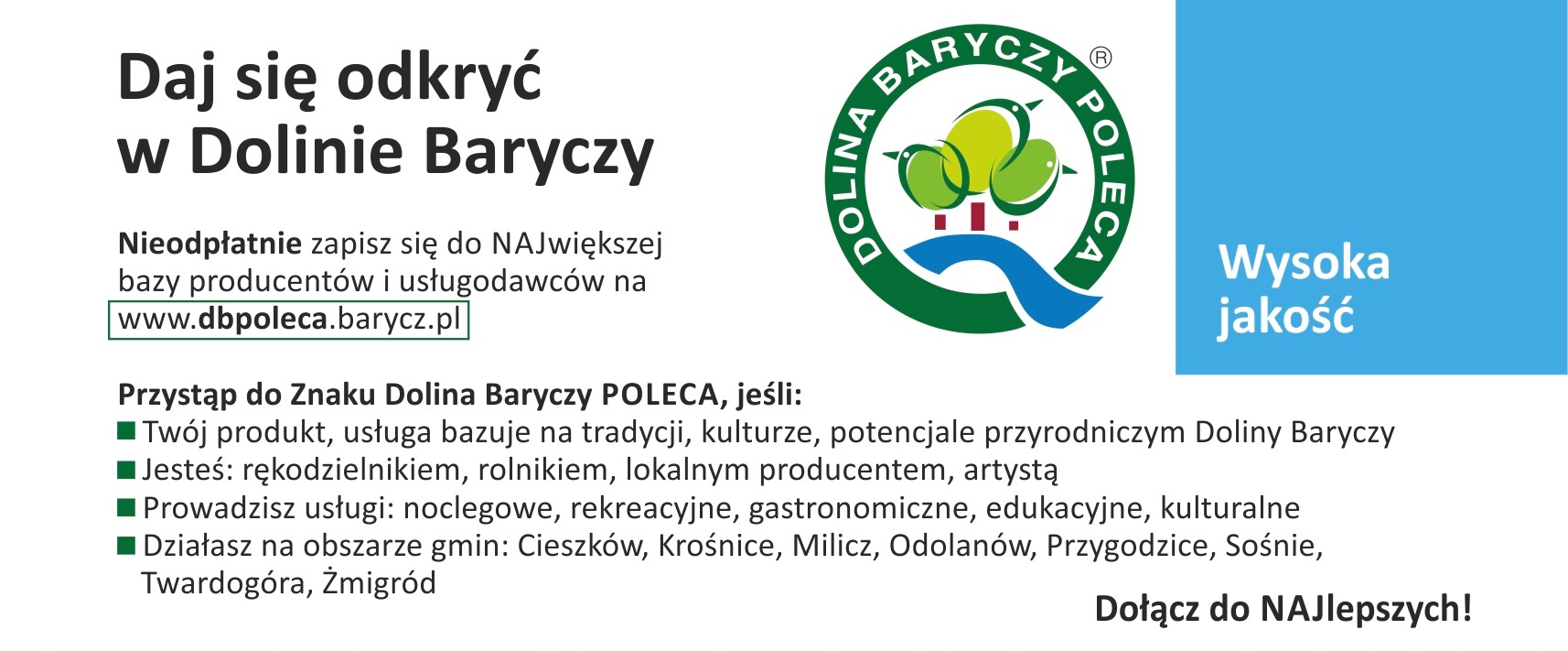 Chcesz posiadać Znak Dolina Baryczy Poleca? Zgłoś swój produkt lub usługę!