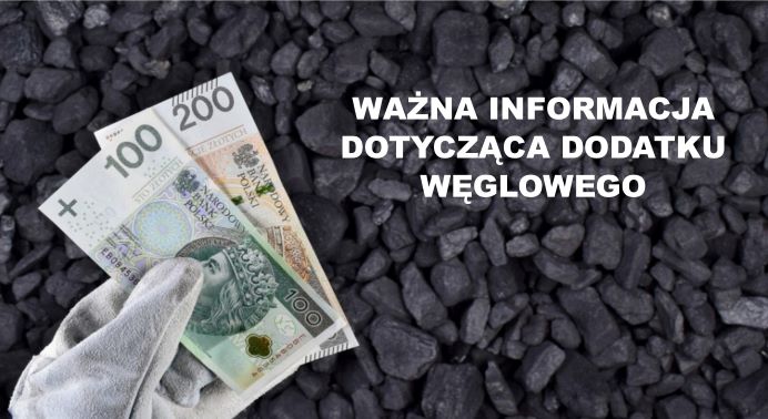 Ważna informacja dotycząca Dodatku Węglowego!