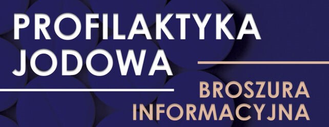 Profilaktyka jodowa w Gminie i Mieście Odolanów