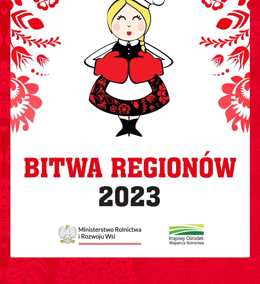 Bitwa Regionów 2023 dla Kół Gospodyń Wiejskich