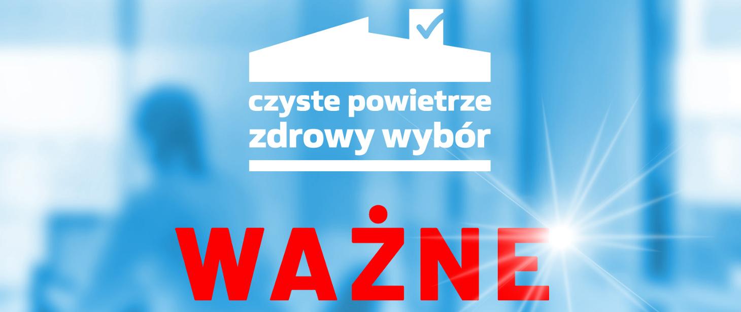 Zapowiedź zmian w Programie Priorytetowym „Czyste Powietrze”