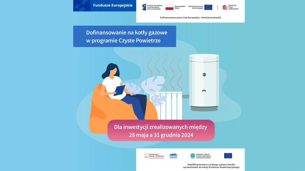 Wznowienie naboru wniosków o dofinansowanie zakupu i montażu kotłów gazowych w ramach programu „Czyste Powietrze” – Część 5
