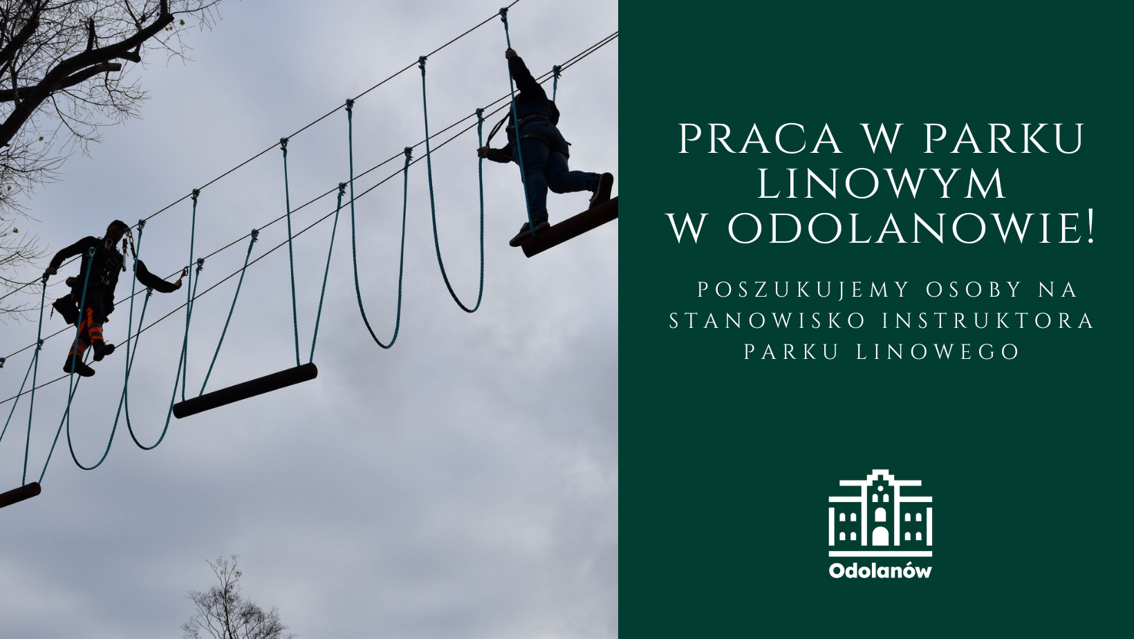 Praca w Parku Linowym w Odolanowie!